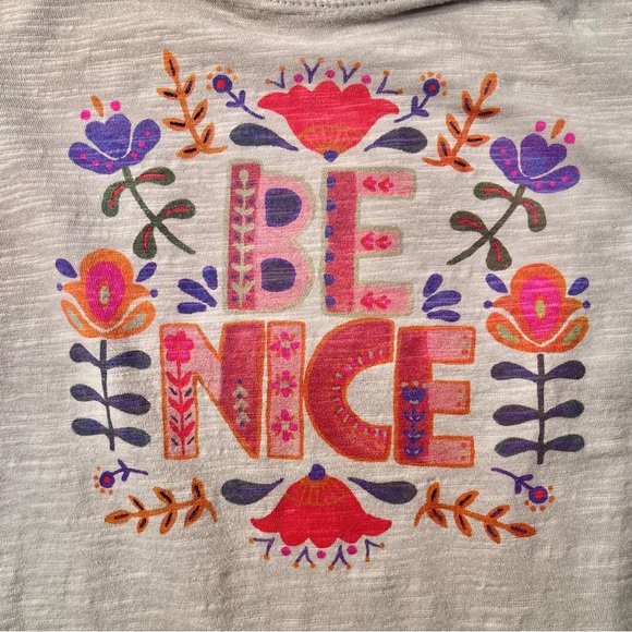 NATURAL LIFE Tops - Cotton floral “Be Nice” tee L